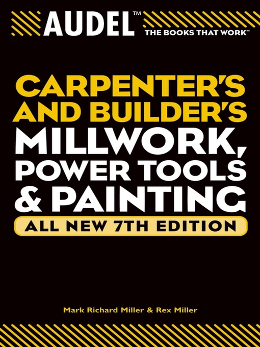 Cover image for Audel Carpenter's and Builder's Millwork, Power Tools, and Painting